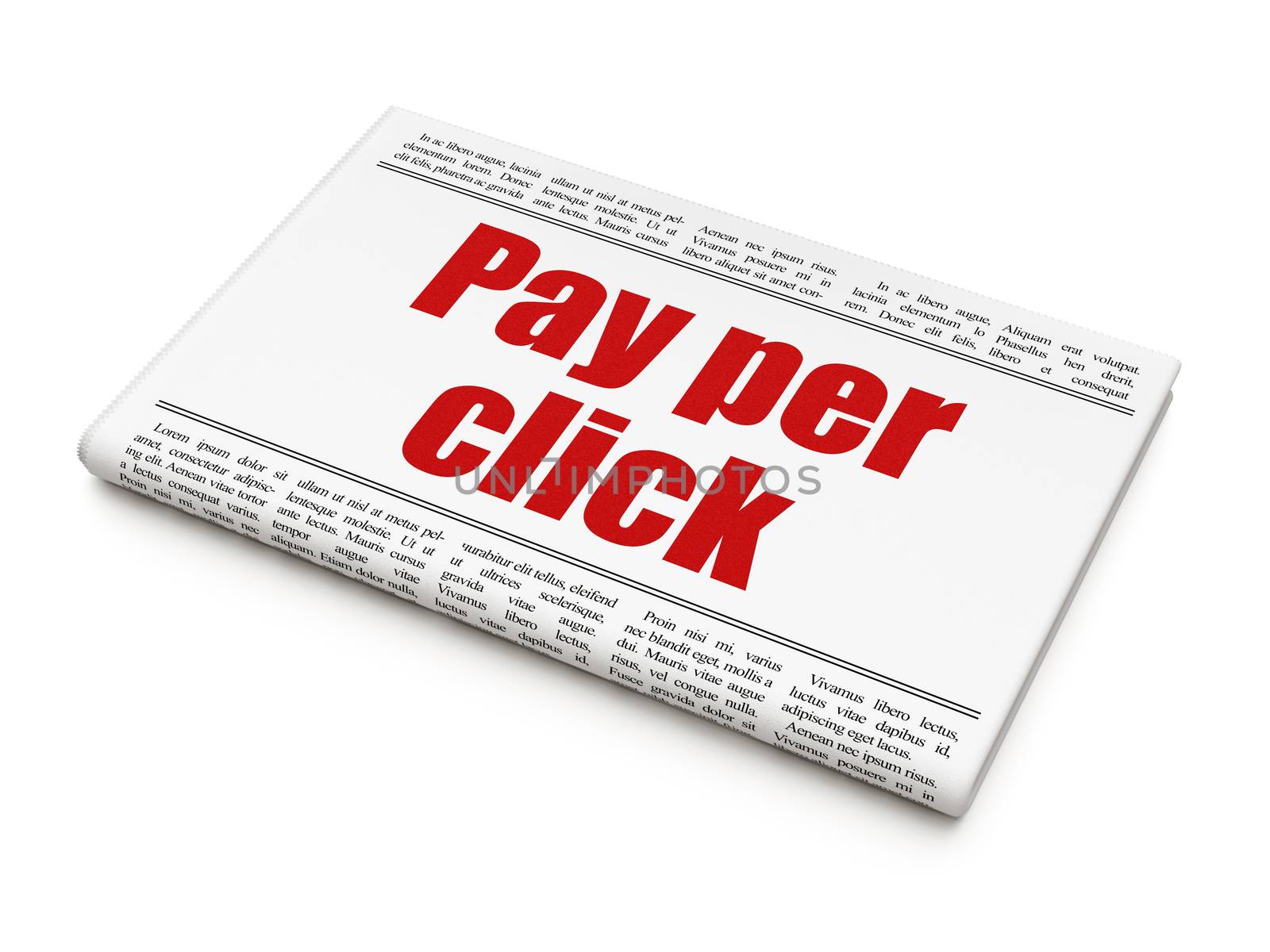 Marketing concept: newspaper headline Pay Per Click on White background, 3D rendering