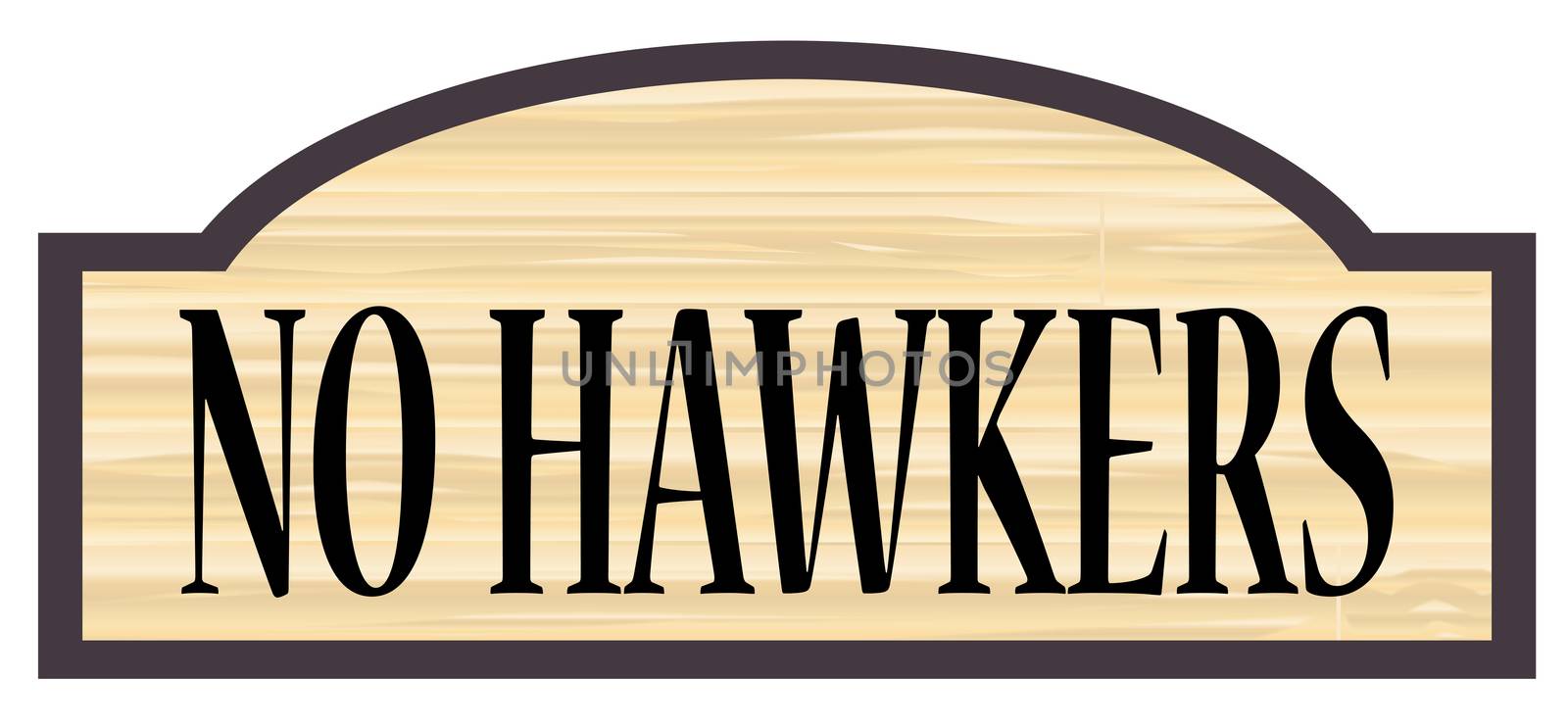 No Hawkers store stylish wooden sign over a white background