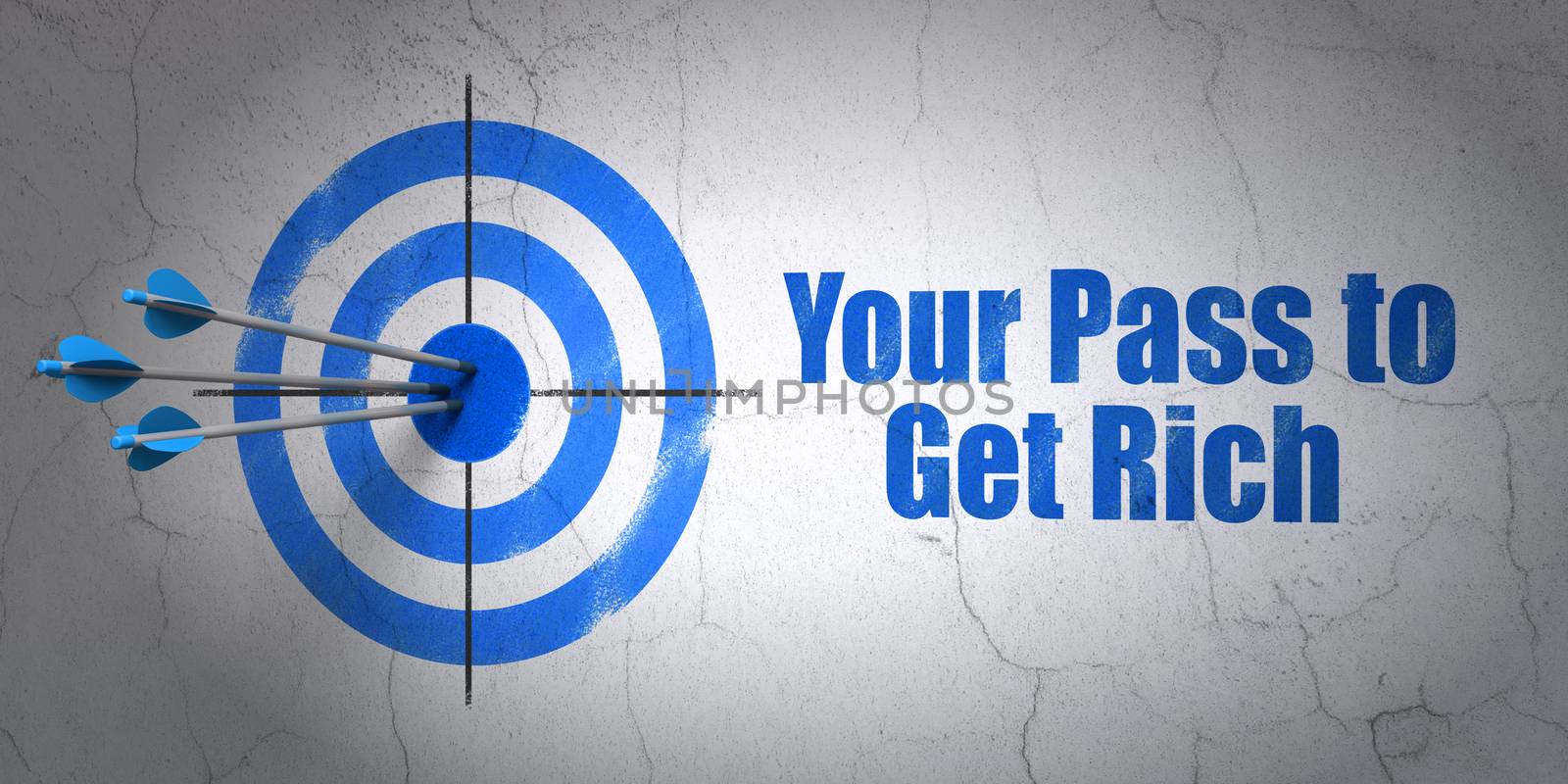 Success finance concept: arrows hitting the center of target, Blue Your Pass to Get Rich on wall background, 3D rendering