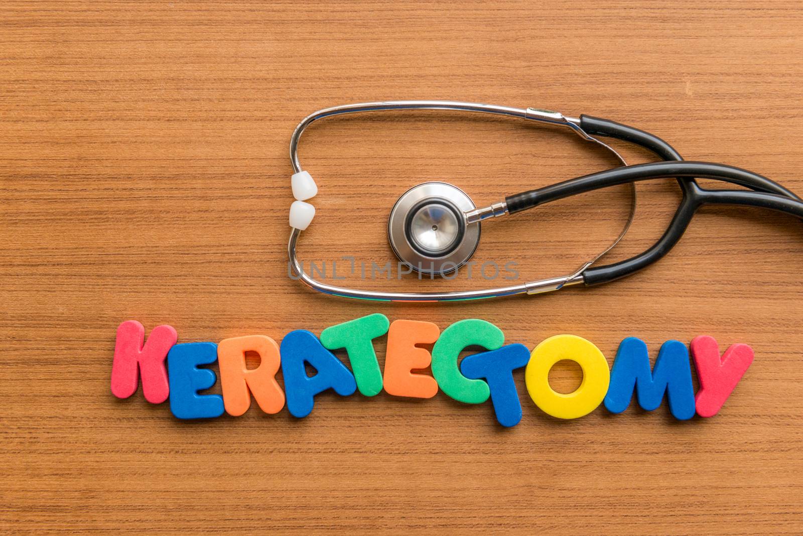 keratectomy colorful word with Stethoscope on wooden background
