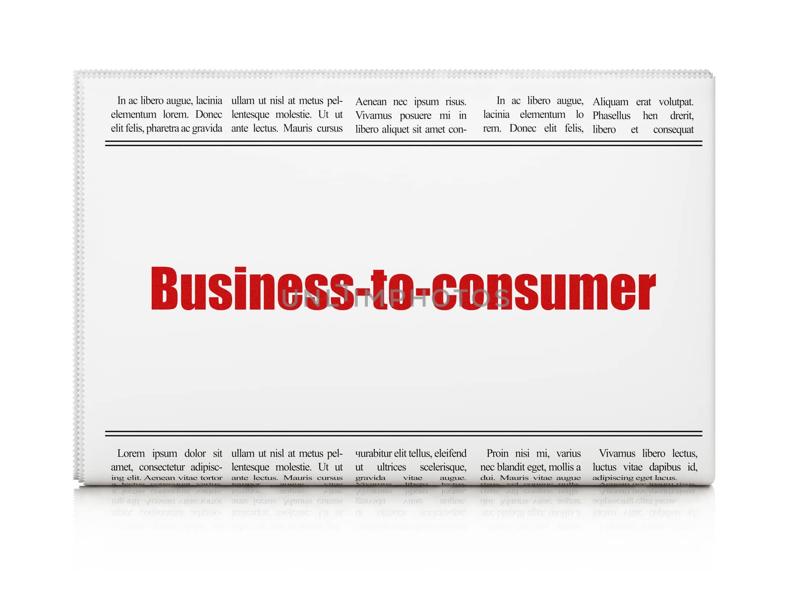 Finance concept: newspaper headline Business-to-consumer on White background, 3D rendering