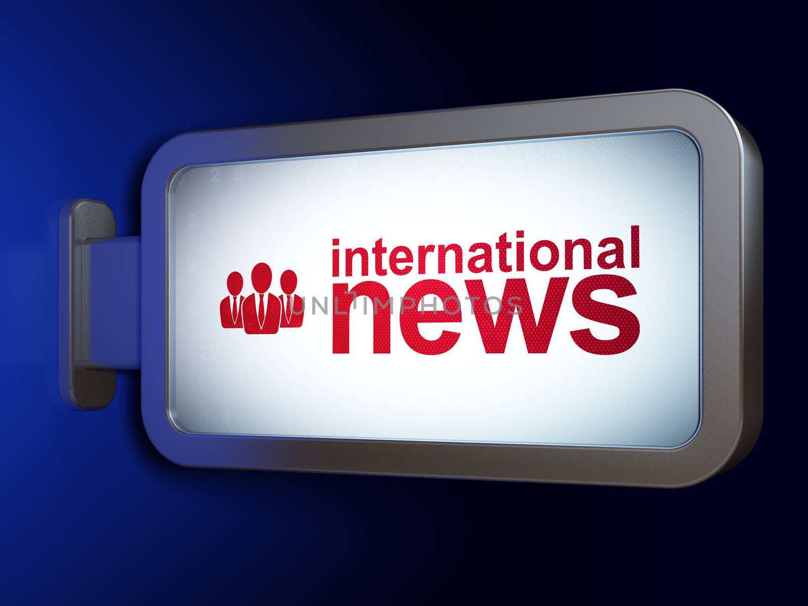 News concept: International News and Business People on advertising billboard background, 3D rendering