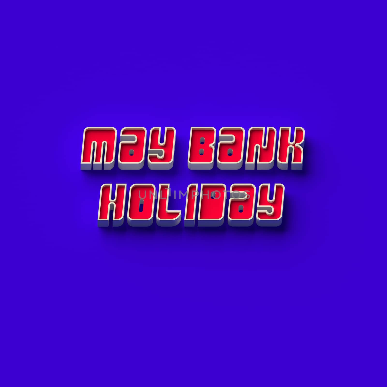 3D RENDERING WORDS "MAY BANK HOLIDAY" by PrettyTG