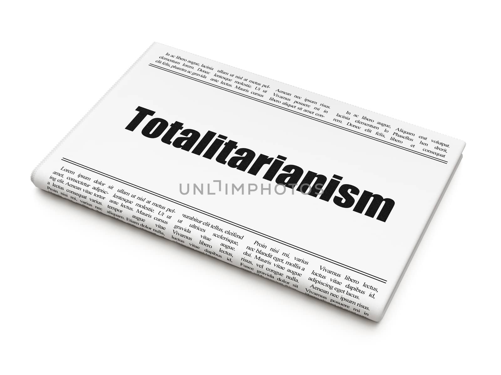 Political concept: newspaper headline Totalitarianism on White background, 3D rendering