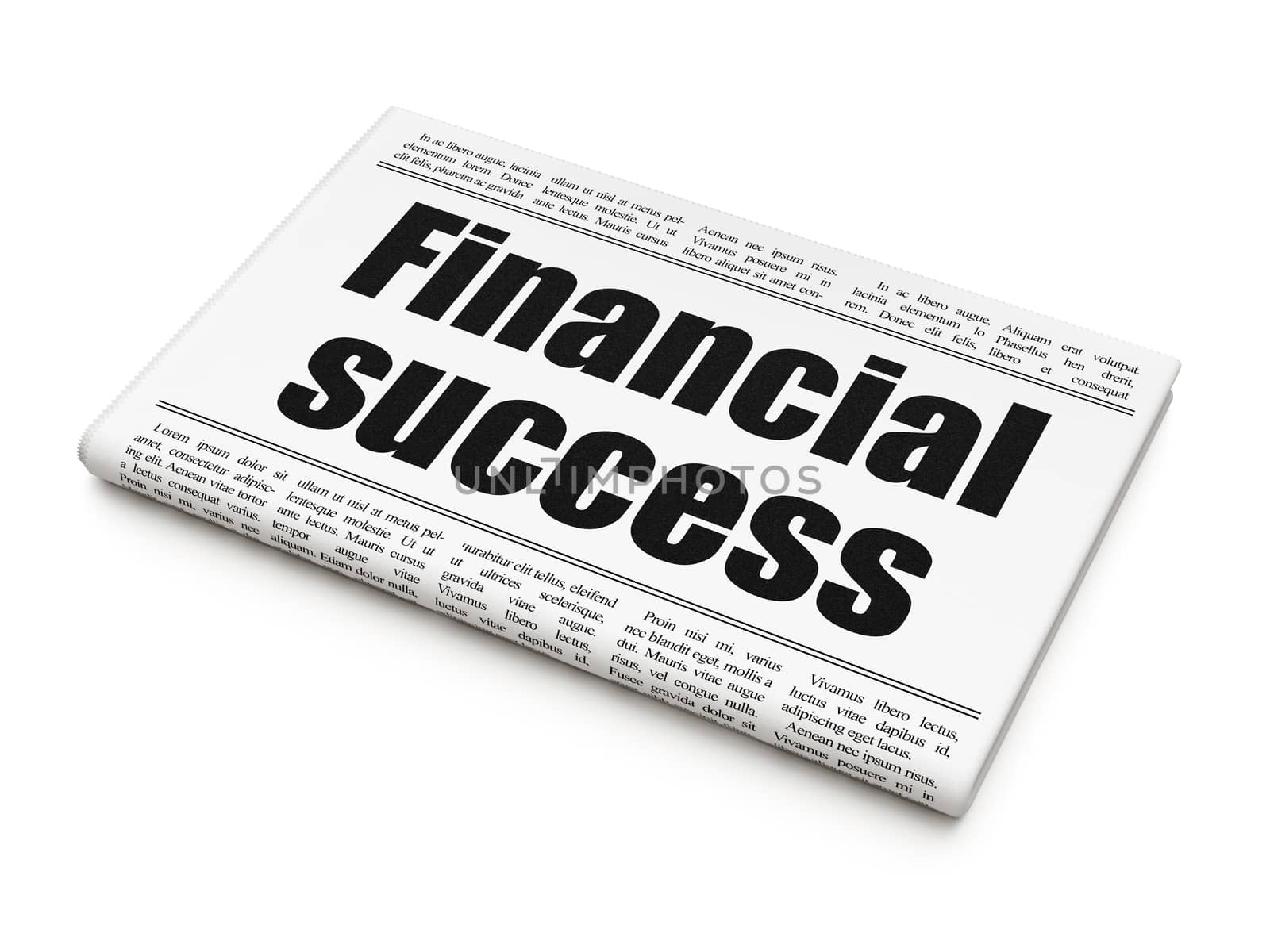 Currency concept: newspaper headline Financial Success on White background, 3D rendering