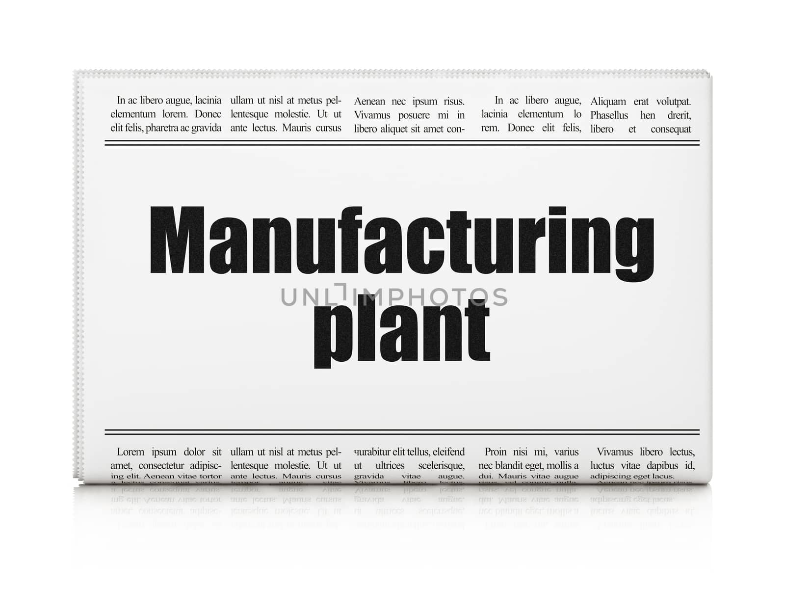 Manufacuring concept: newspaper headline Manufacturing Plant by maxkabakov