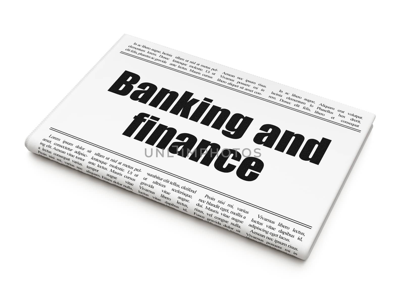 Money concept: newspaper headline Banking And Finance on White background, 3D rendering
