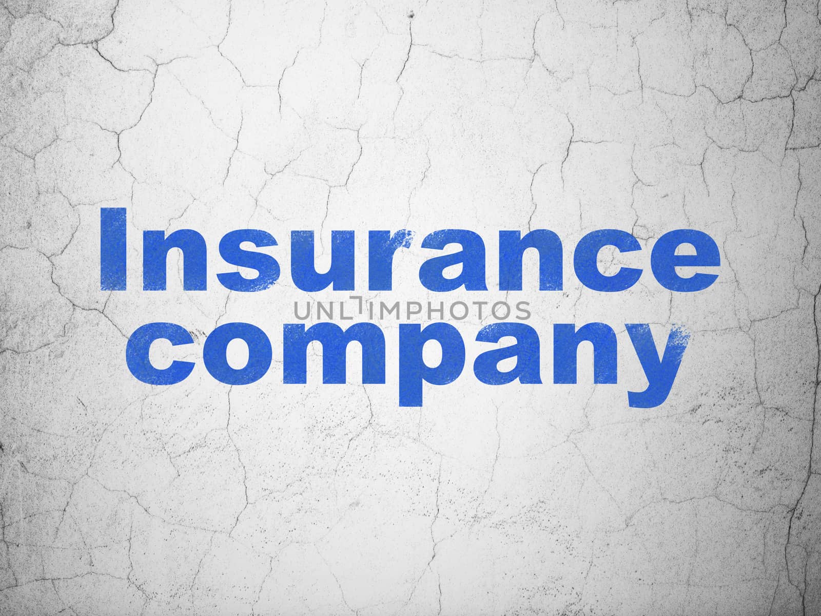 Insurance concept: Blue Insurance Company on textured concrete wall background