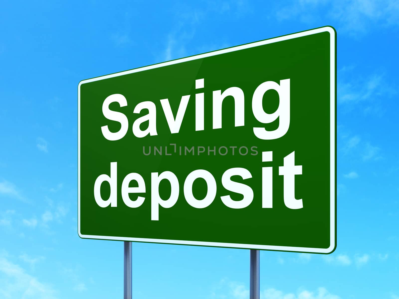 Money concept: Saving Deposit on green road highway sign, clear blue sky background, 3D rendering