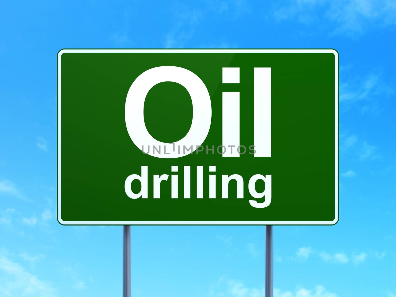 Manufacuring concept: Oil Drilling on green road highway sign, clear blue sky background, 3D rendering