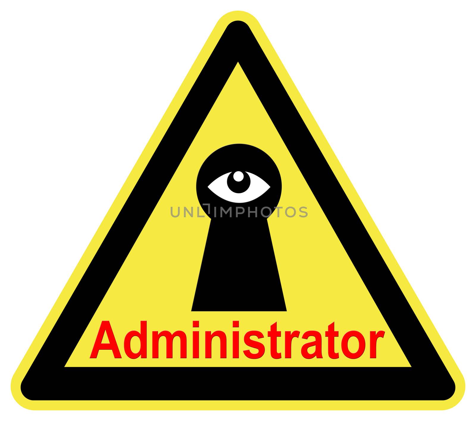 The Administrator is watching you by Bambara