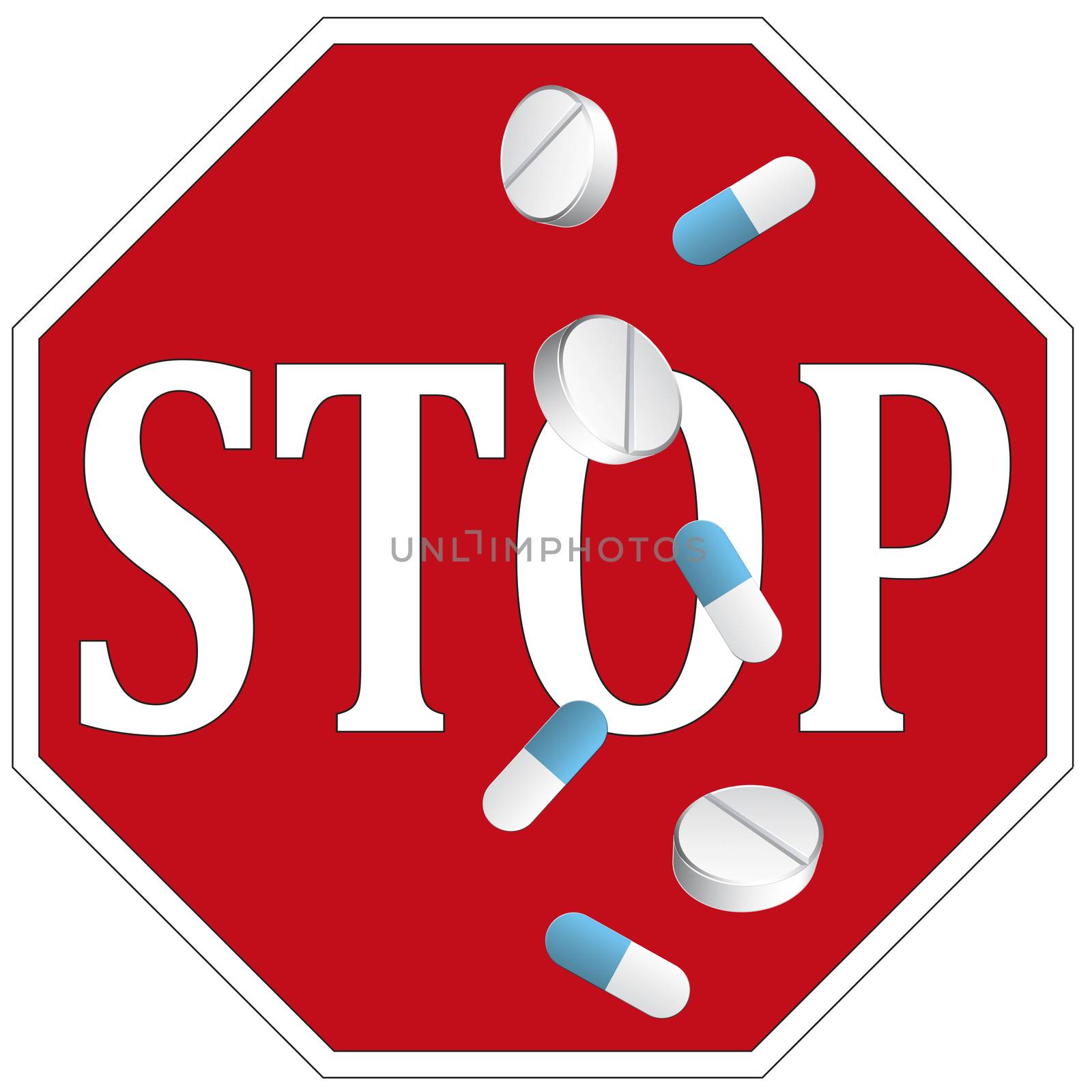 End abusing medication. Sign and concept to stop taking pills
