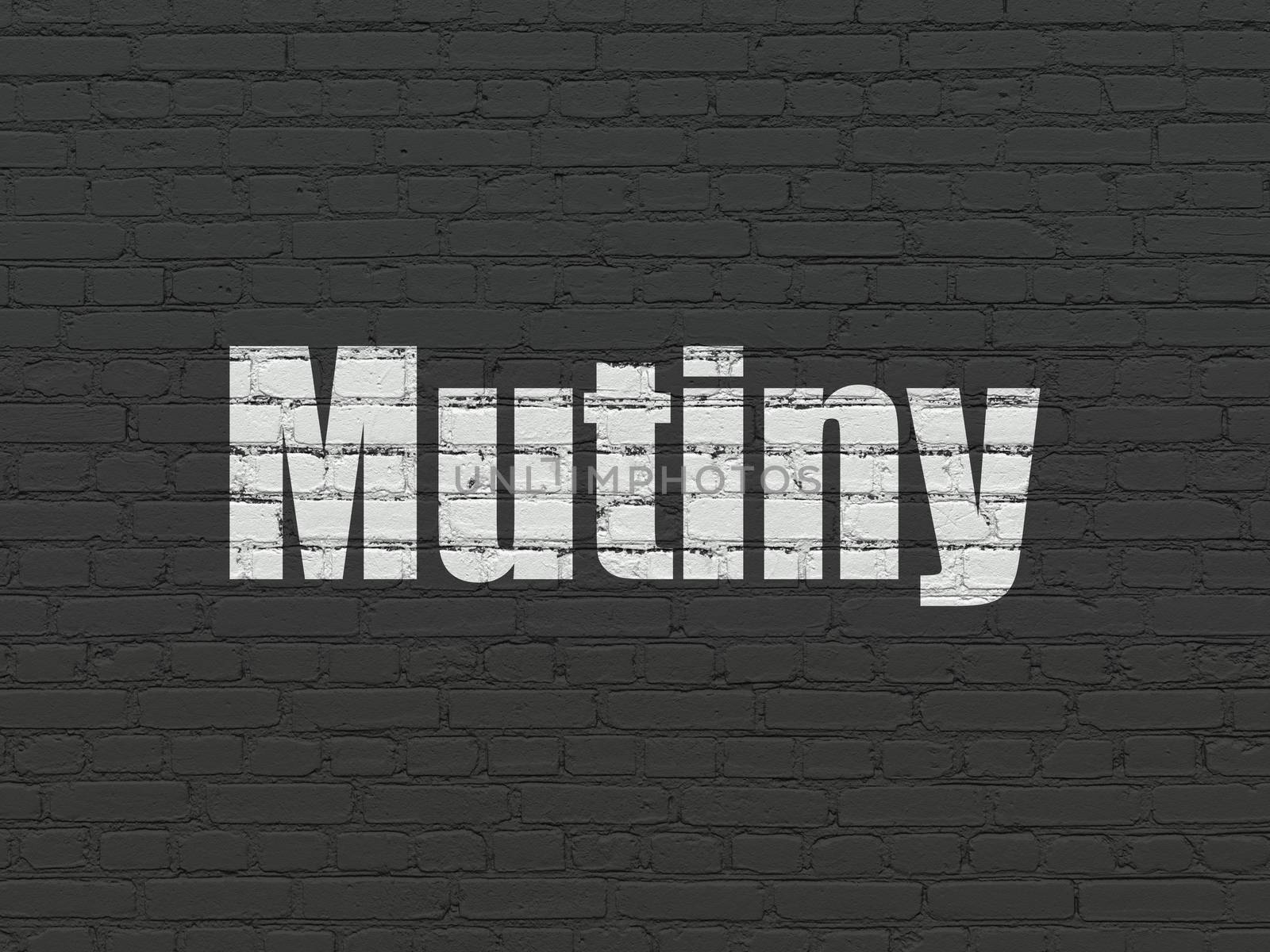 Politics concept: Painted white text Mutiny on Black Brick wall background