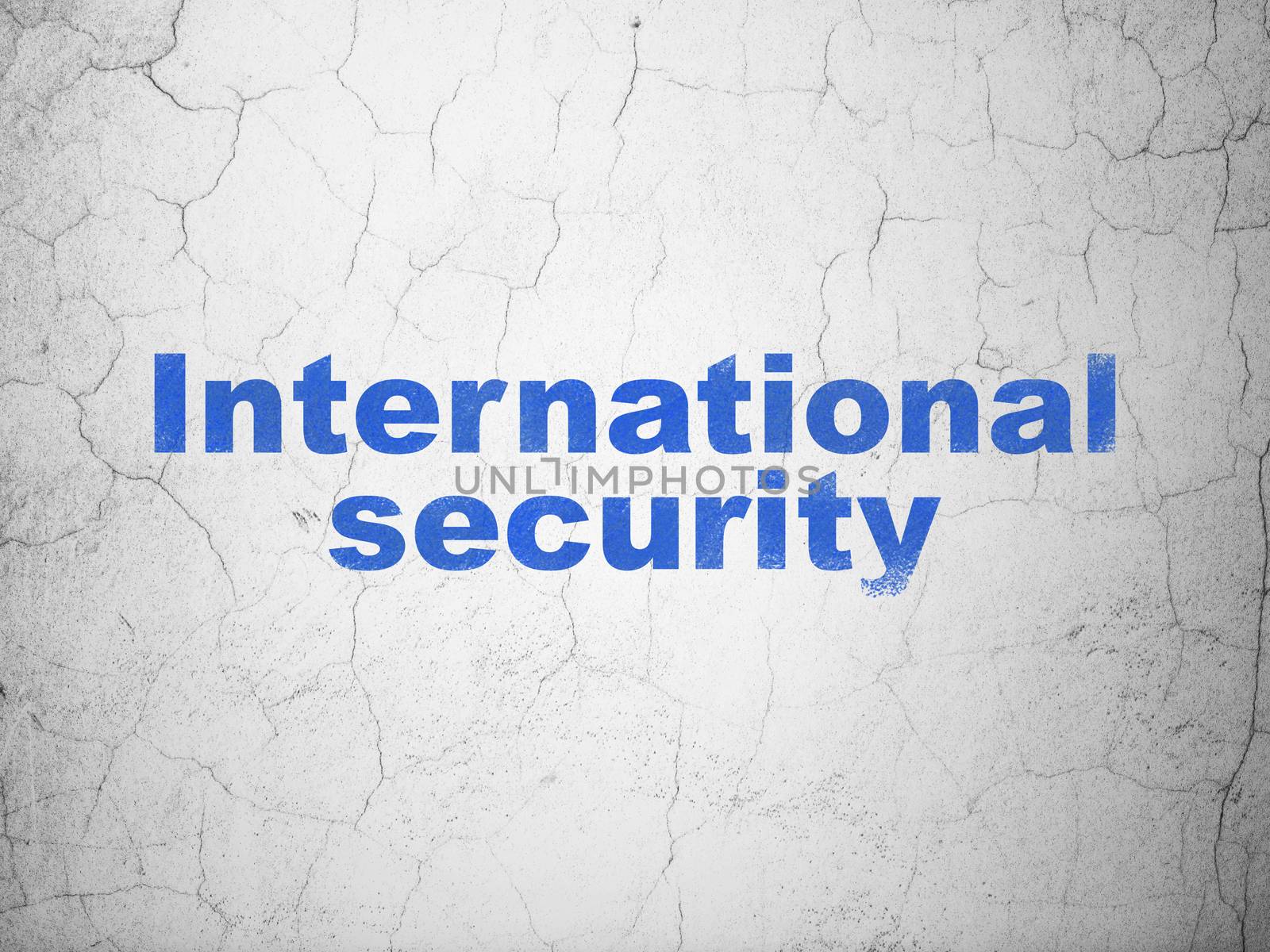 Protection concept: Blue International Security on textured concrete wall background