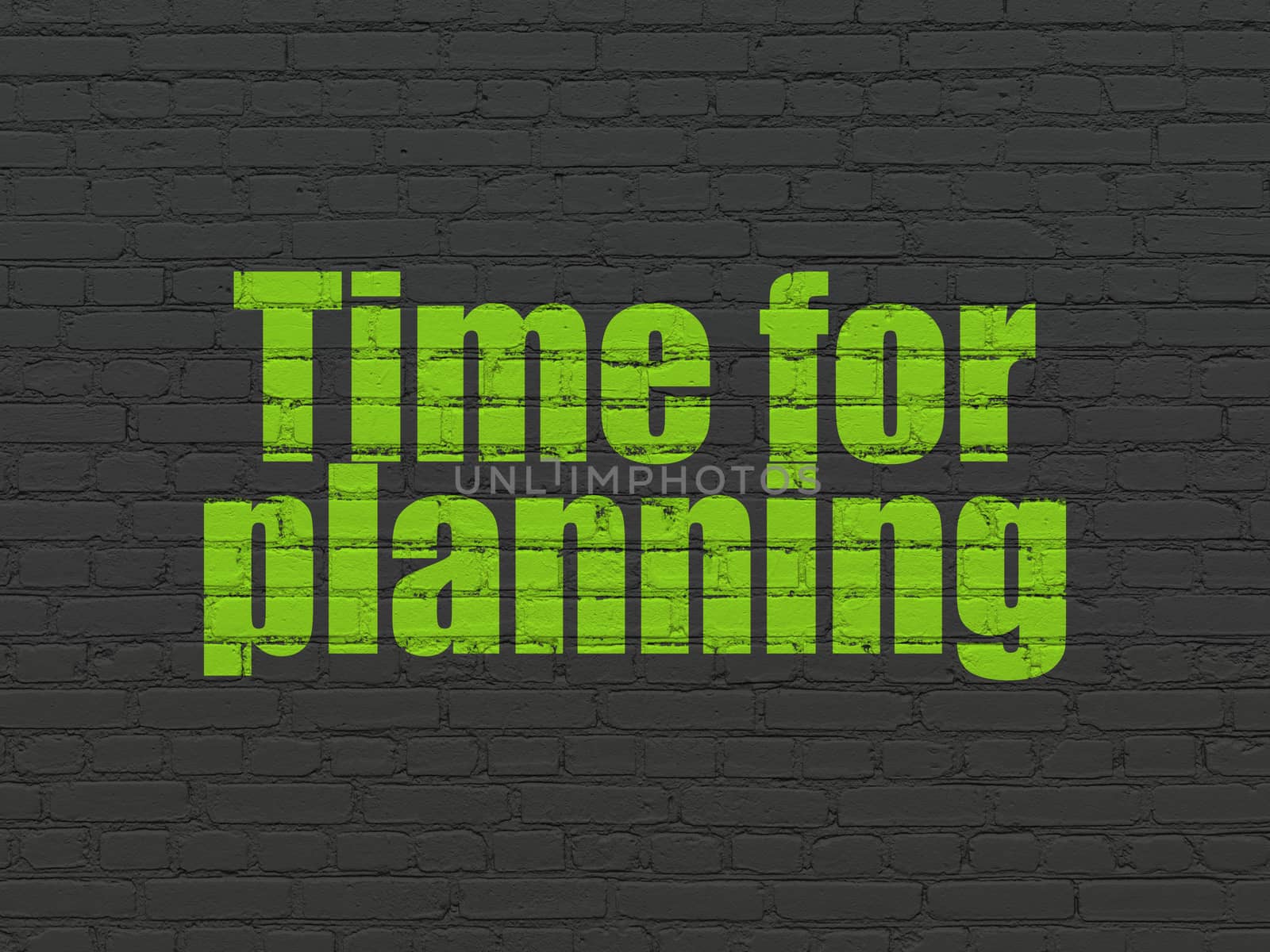 Time concept: Painted green text Time for Planning on Black Brick wall background