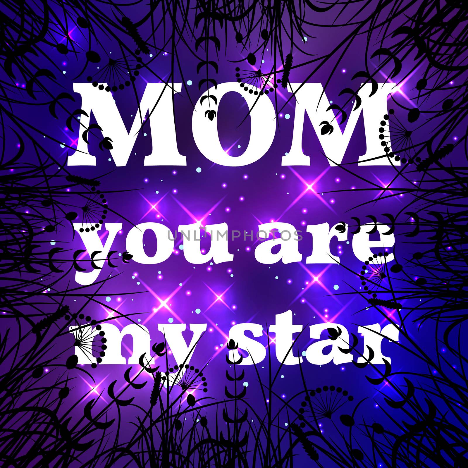 Happy Mother Day. Mom you are my star by Julia_Faranchuk