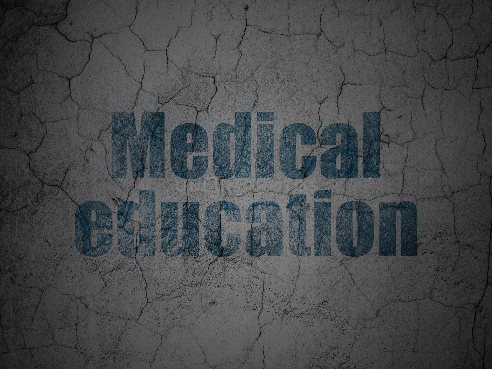 Education concept: Blue Medical Education on grunge textured concrete wall background