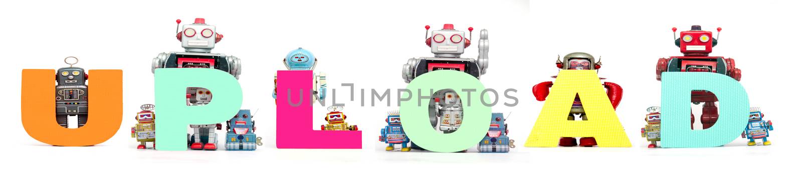 retro tin robot toys hold up the word UPLOAD isolated on white banner 