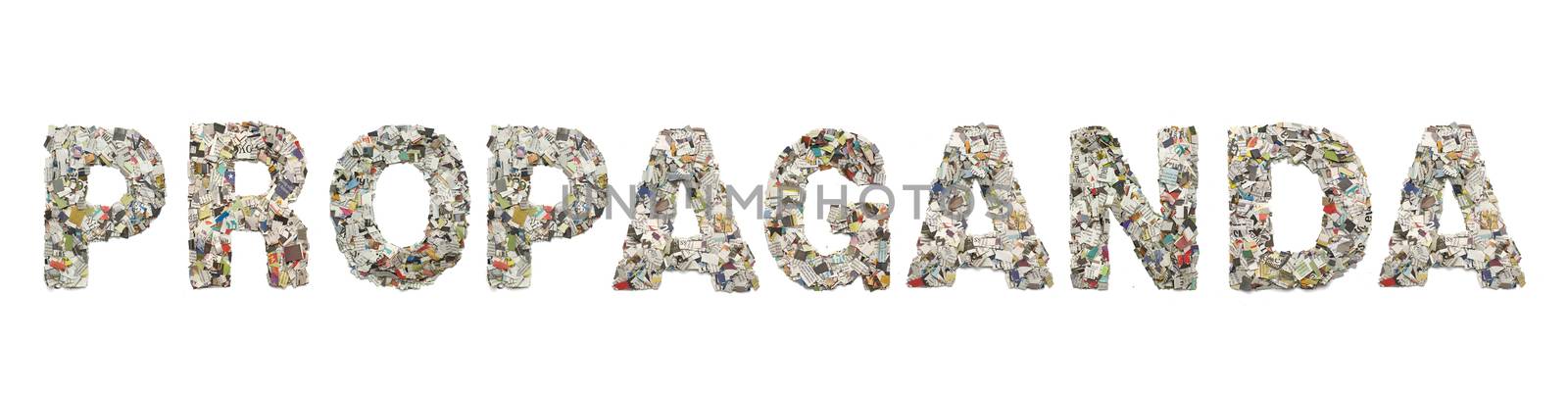 the word     PROPAGANDA made from newspaper confetti isolated on by davincidig