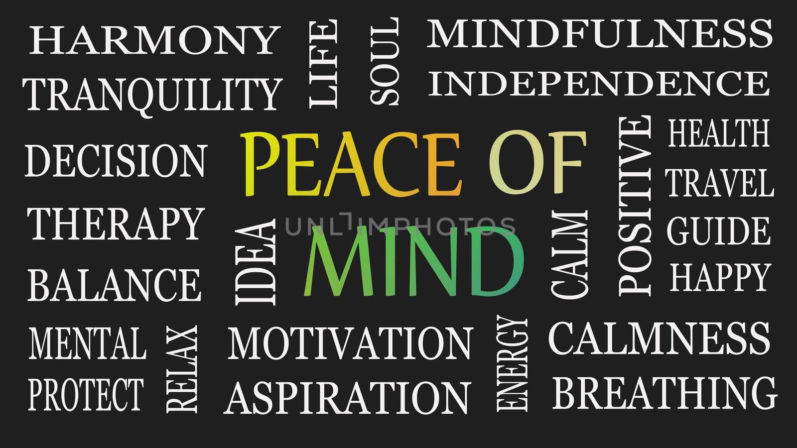 Peace of mind, motivational and inspirational concept. Black background.