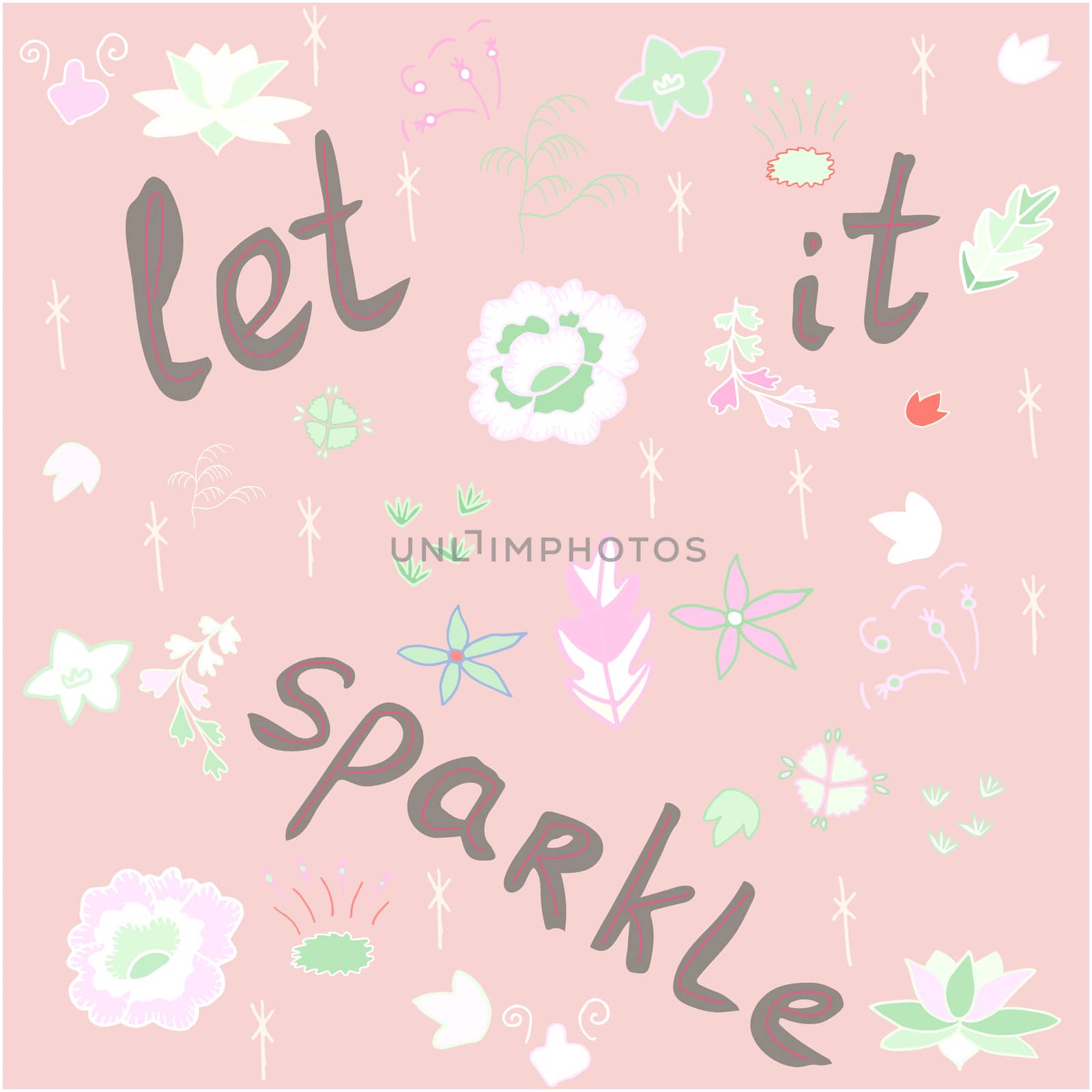 Let it sparkle handwritten calligraphy. Ink sketch lettering with doodle flowers. Flat style inscription on pink background. T-shirt, poster vector design. Vector illustration.