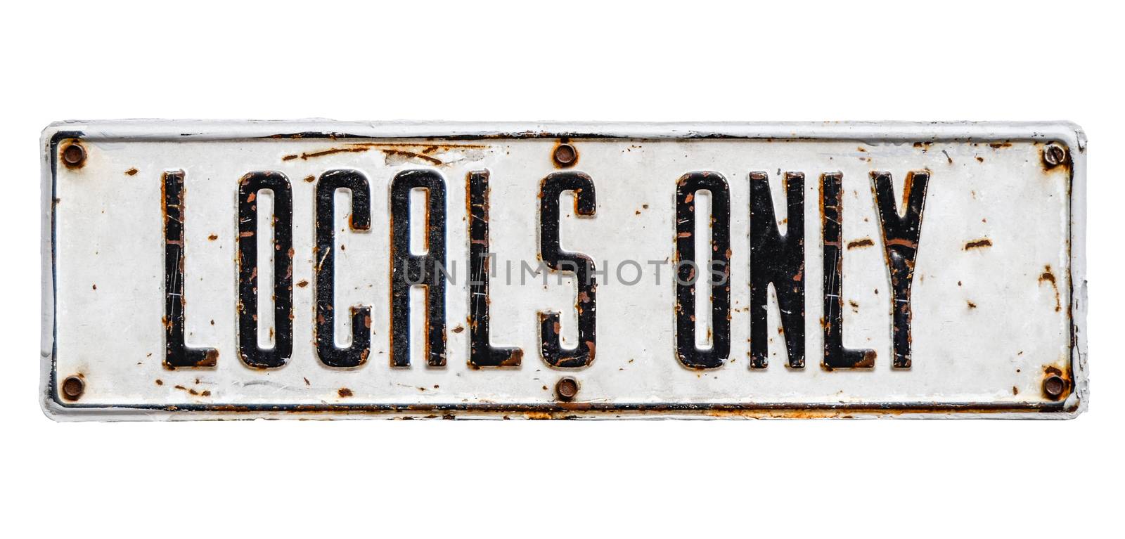 An Isolated Rusty Locals Only Street Sign From A Small Beach Community On A White Background