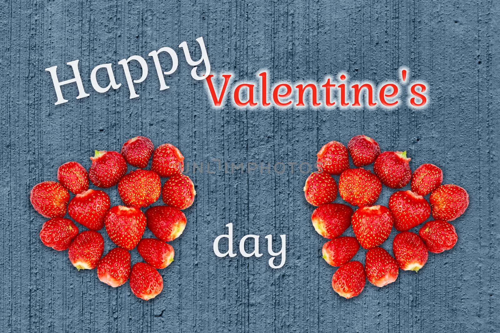 Beautiful greeting card with Valentines Day - hearts made from strawberries on the background of grunge concrete texture and the inscription Happy Valentine's Day by galsand