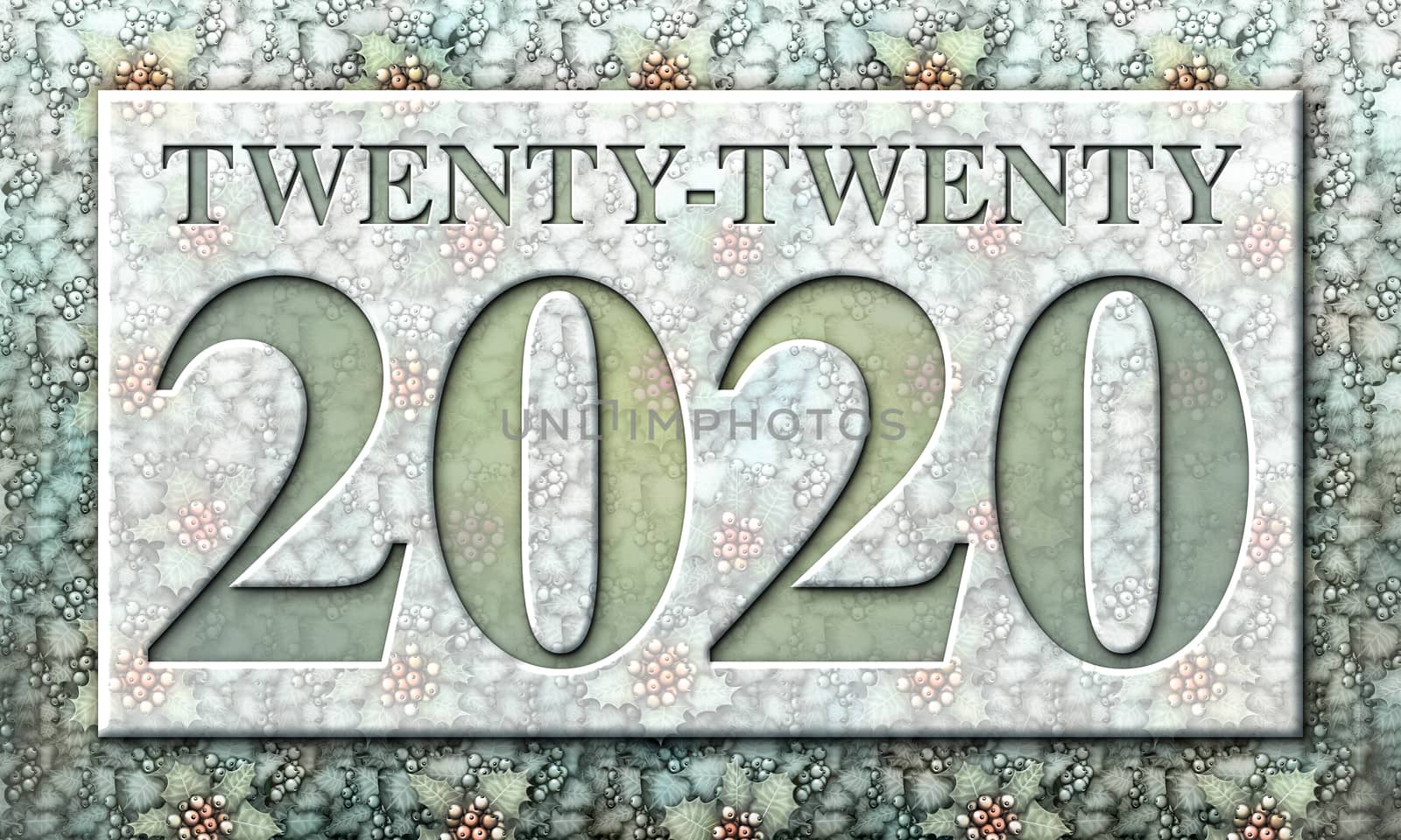 3D illustration of the words Twenty-Twenty and numbers 2020 integrated with a background of Holly plants.