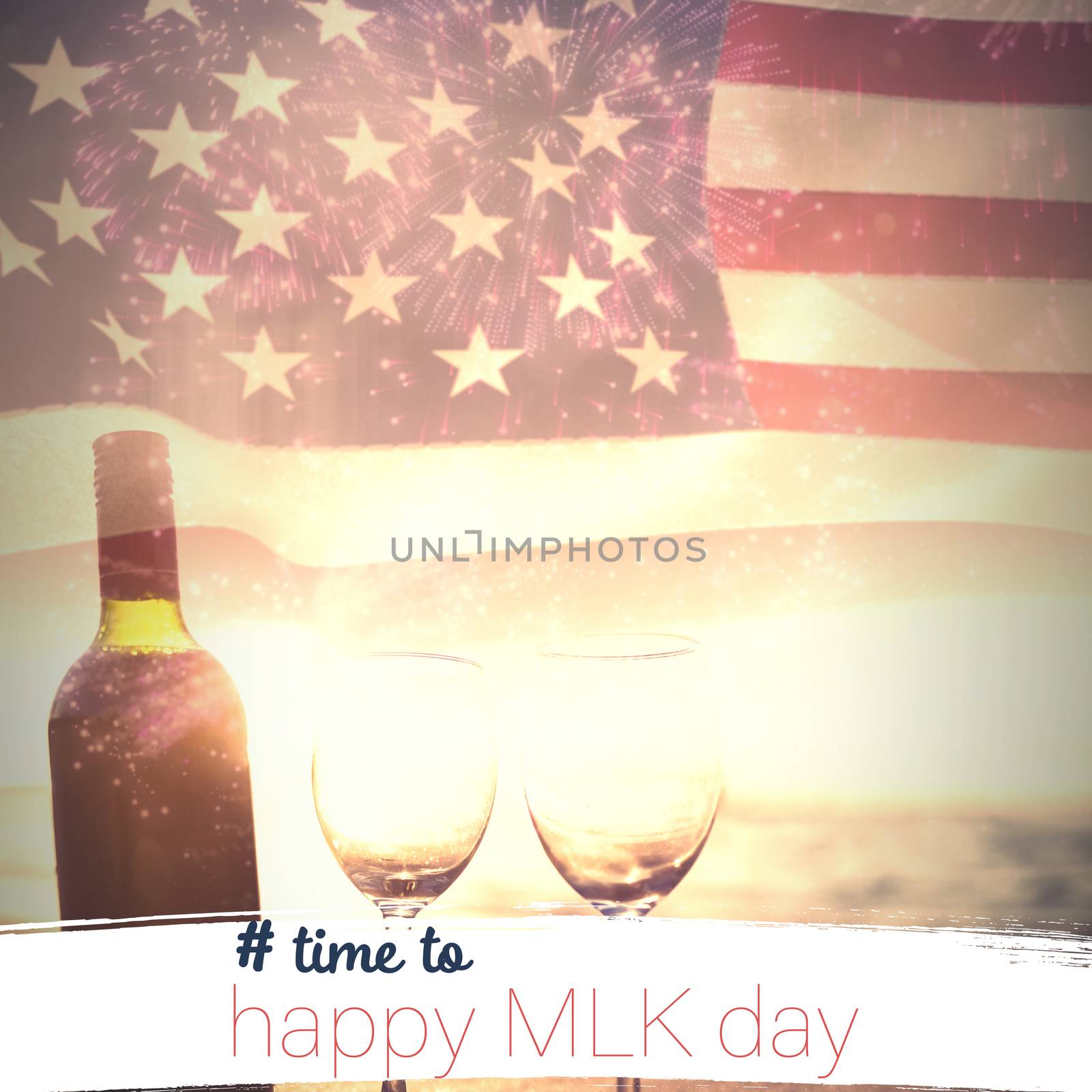 # time to happy MLK day against wine bottle and glasses