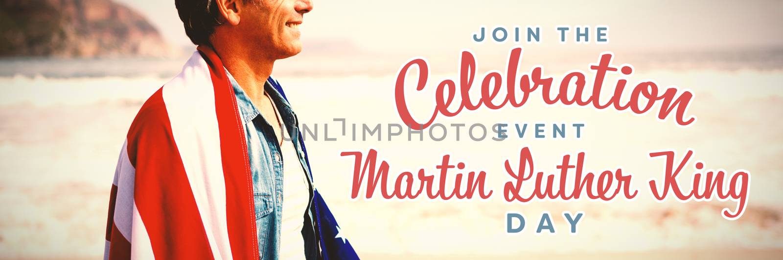 join the celebration event Martin Luther King Day against man wrapped in amrican flag standing on beach