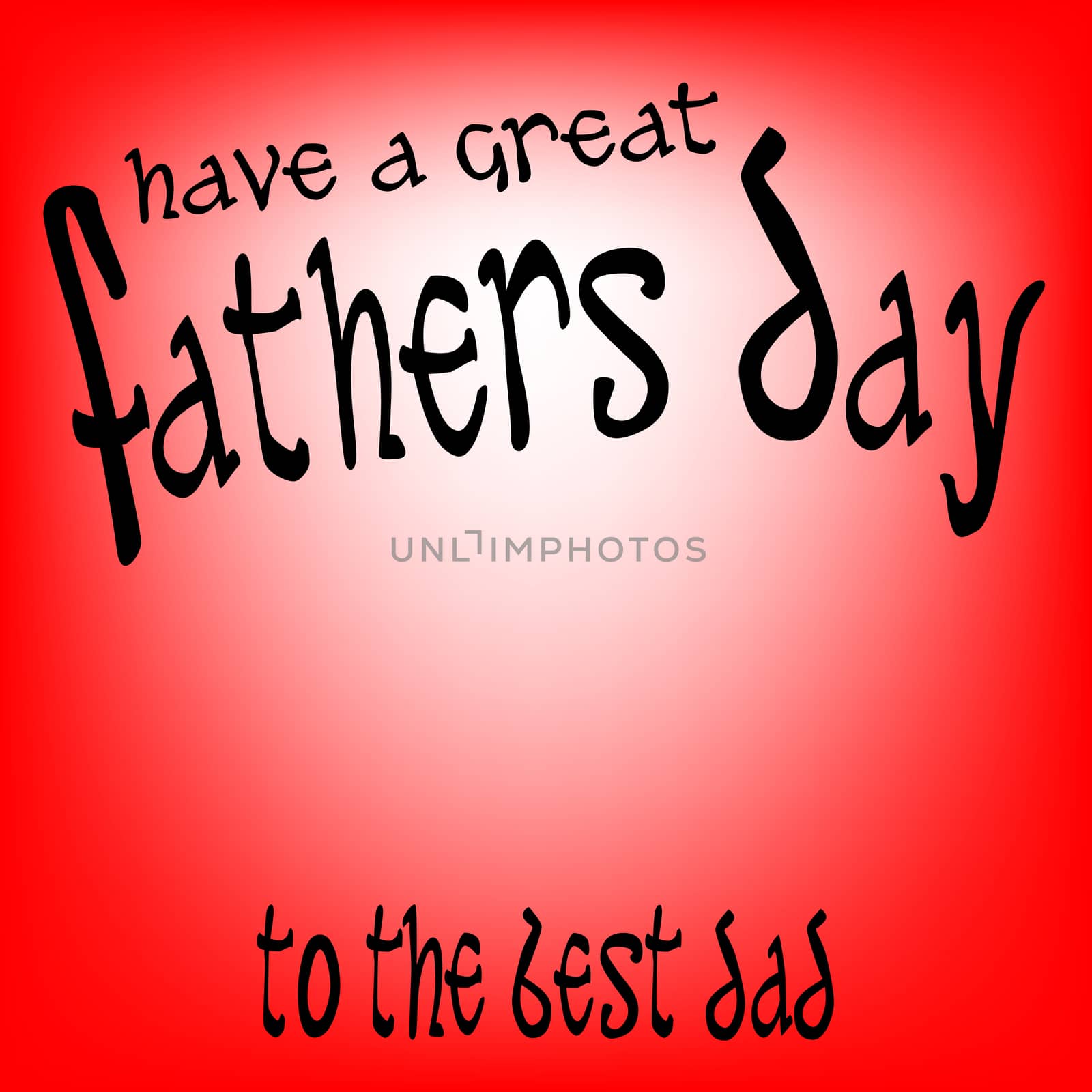 Have a great fathers day message card with easily removed mesh background and original vector text.