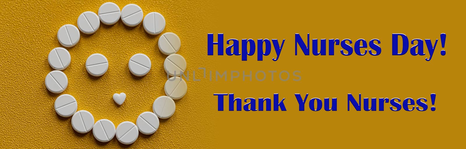 White tablets are arranged in the form of a smiley face on a yellow background. Text of congratulations on the medical holiday nurse's Day. Healthcare and medical concept