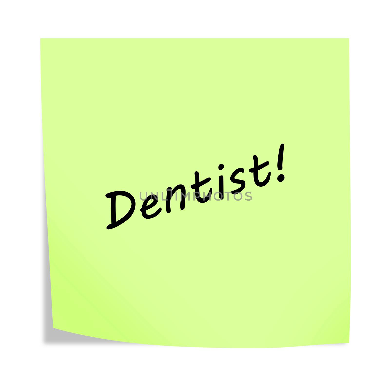 A Dentist reminder post note isolated on white with clipping path