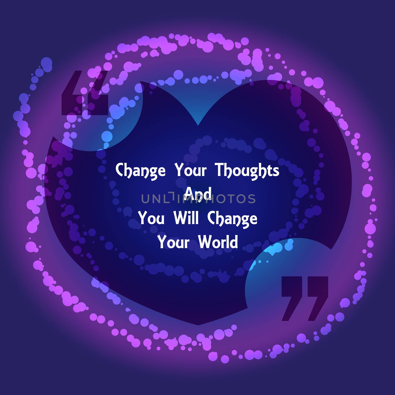 Template of square quote text bubble in form of heart. Valentine's Day quote. Change Your Thoughts And You Will Change Your World. Vector