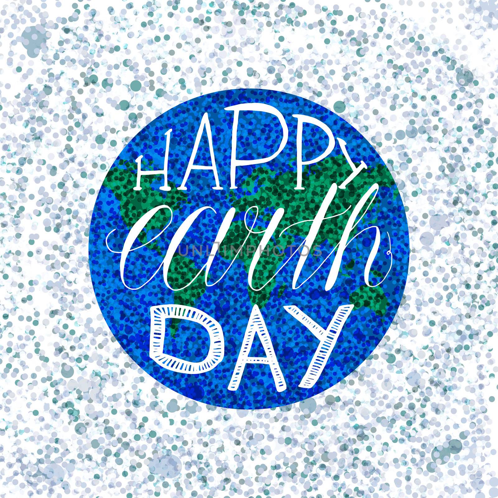 Happy Earth Day Lettering Illustration with Glitter for print, poster, greeting, celebration. Grunge vintage save planet concept. Vector