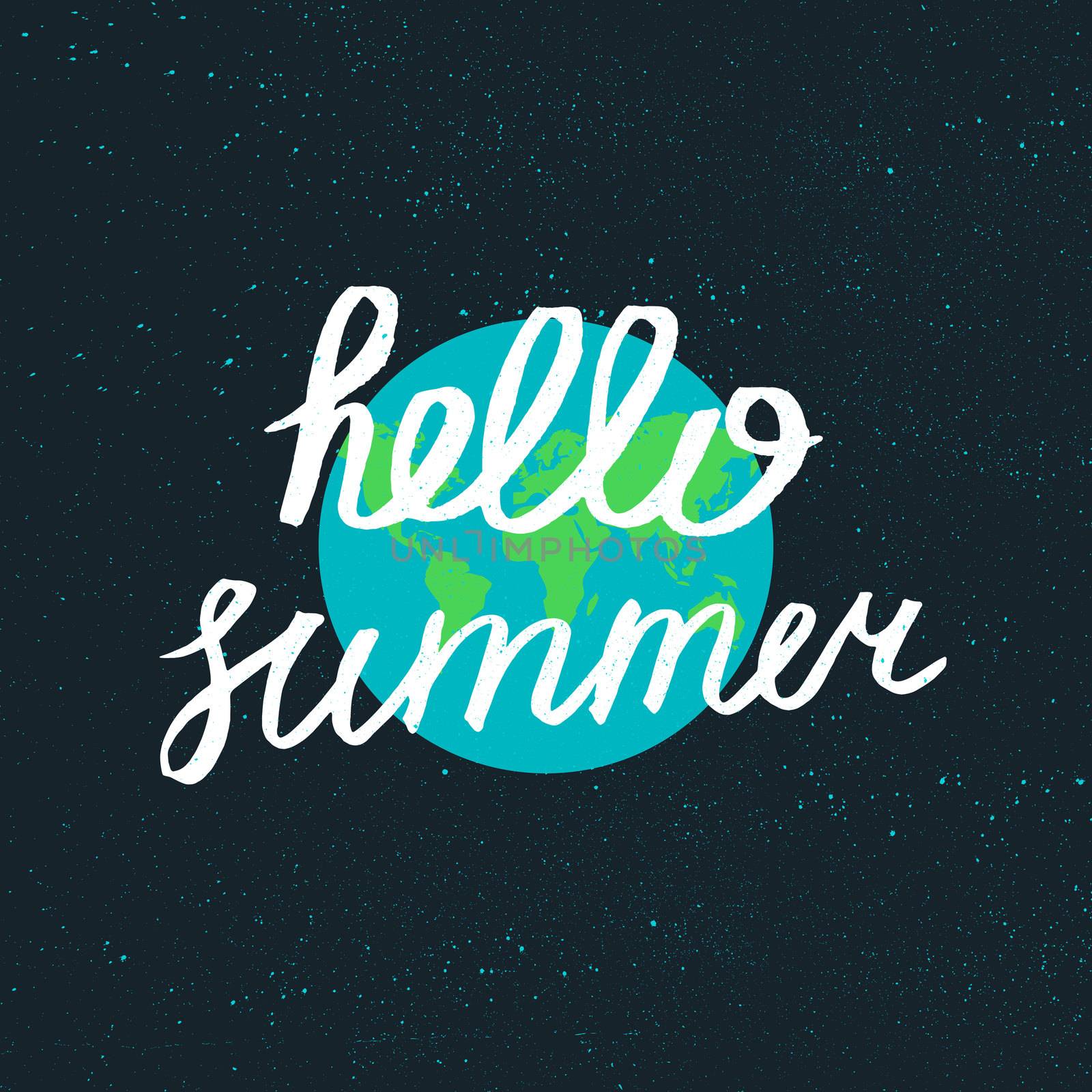 Hello Summer Lettering by brush. Typographic vacation and travel hand drawn poster with the Earth and cosmos background. Vector