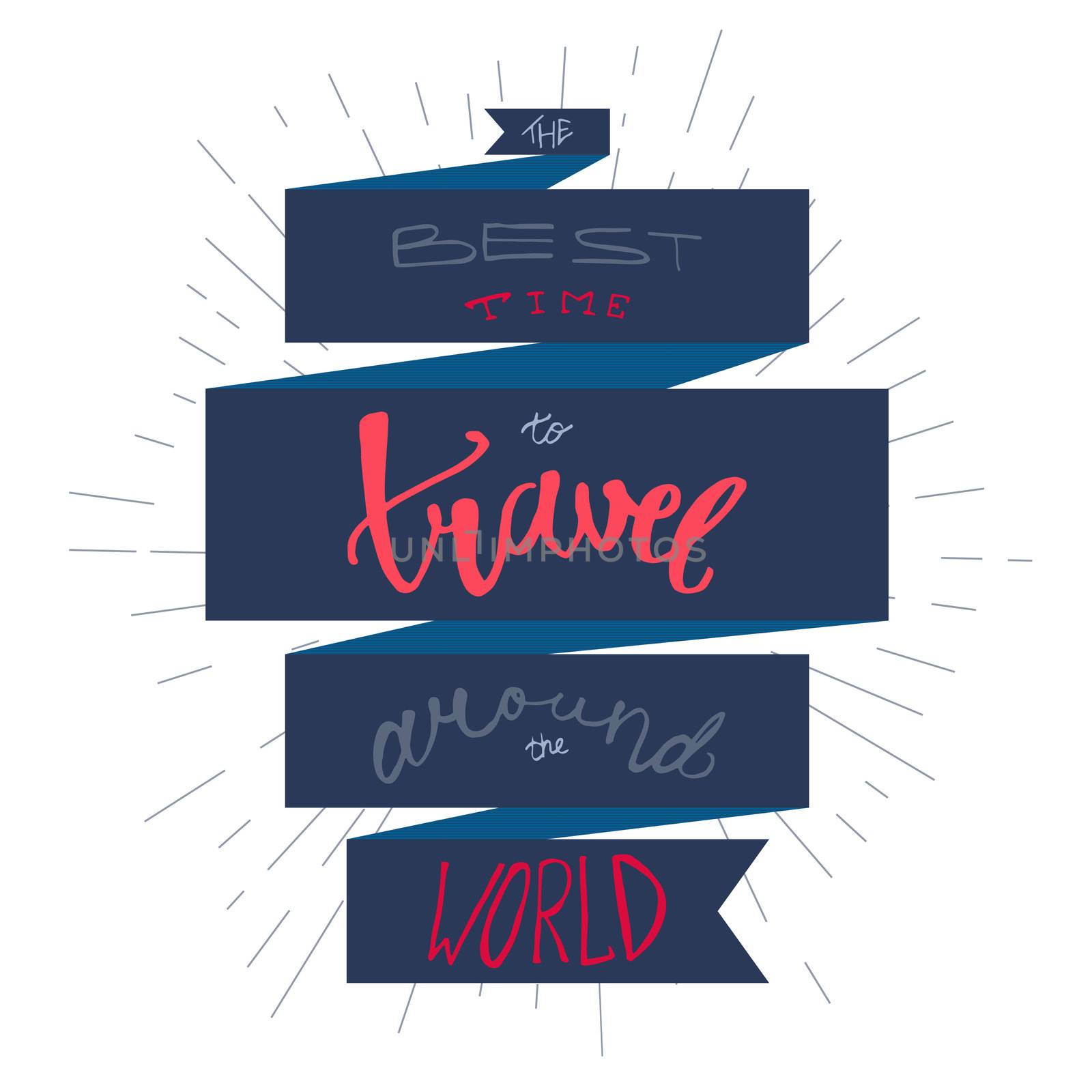 Travel inspirational lettering by barsrsind