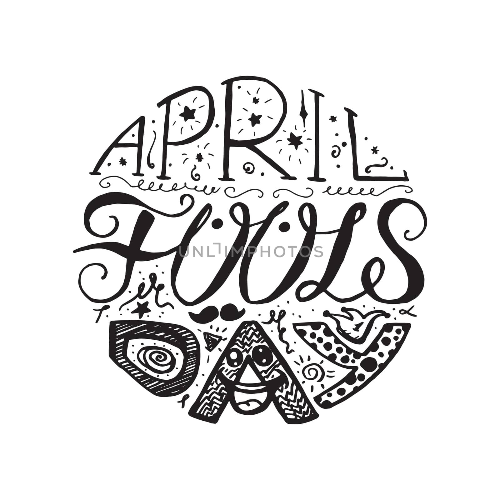 April Fools Day Hand Drawn Lettering with smile, jester hat and mustache for print, poster, web, greeting card, illustrations. Vector