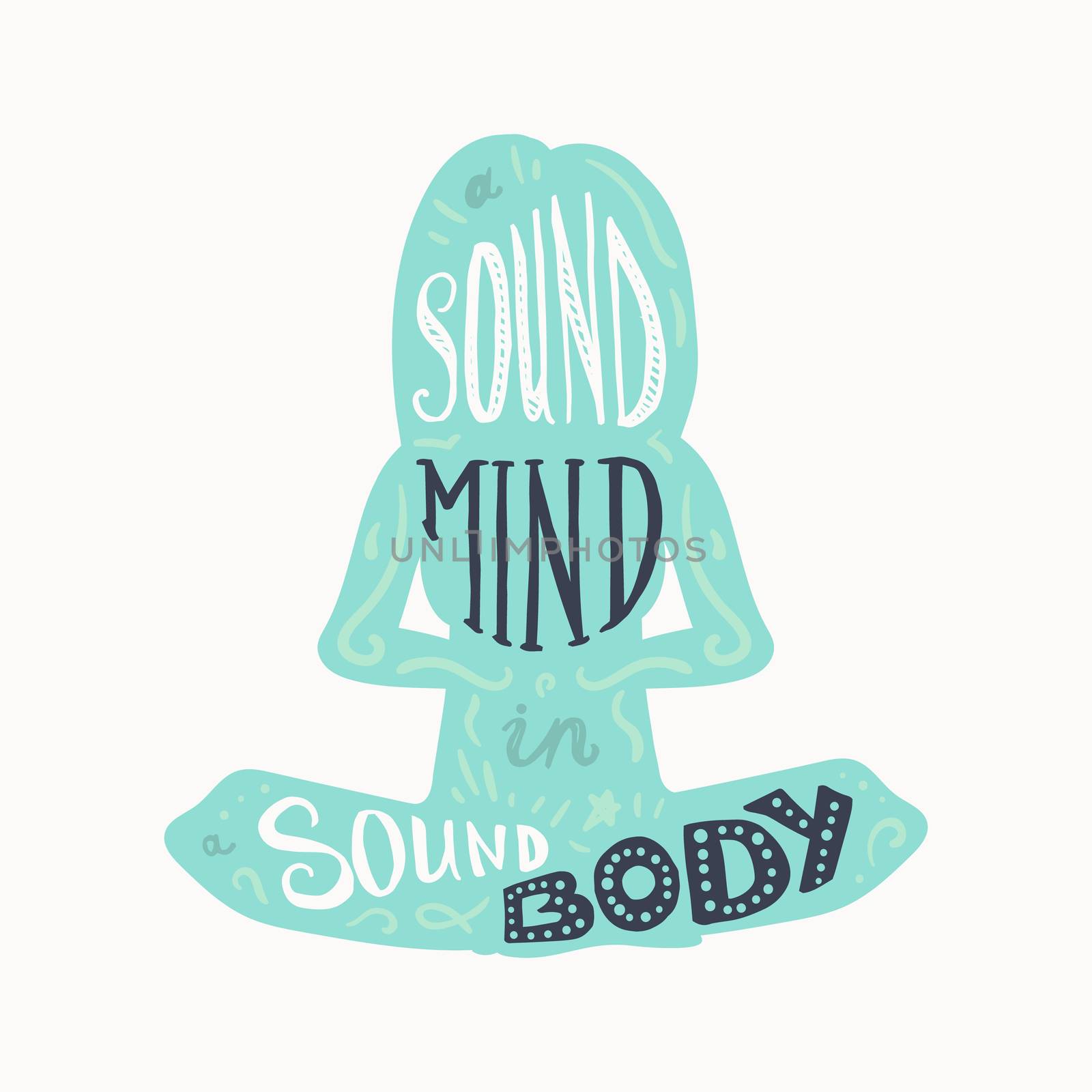 Vintage Motivational Healthcare Inspirational Sport Body and Mind Lettering in woman's silhouette in lotus pose. Print, poster, gym, fitness, t-shirt, greeting card. Sound mind. Sound body. Vector