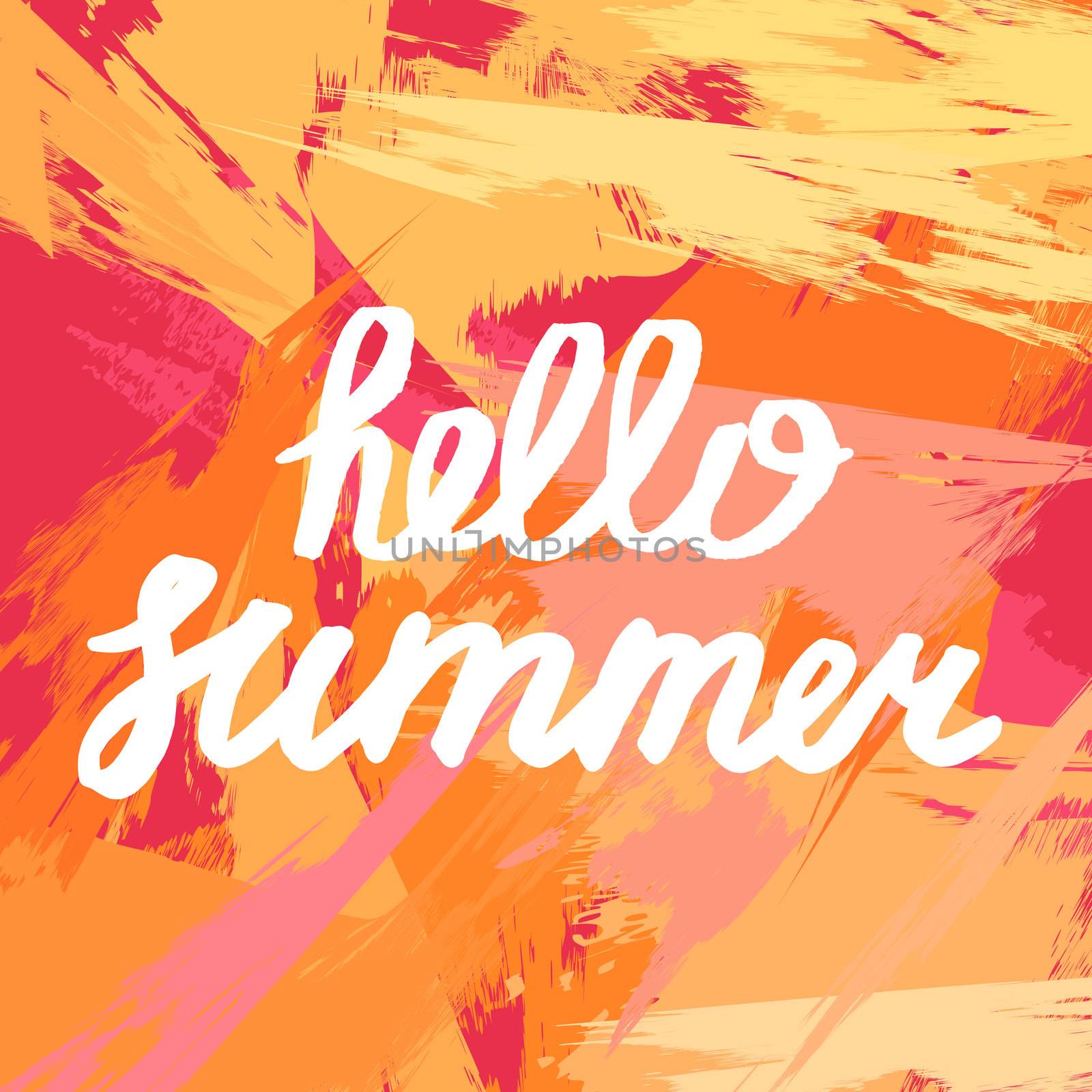 Hello Summer Lettering by brush. Typographic vacation and travel retro poster with grunge bright background. Vector