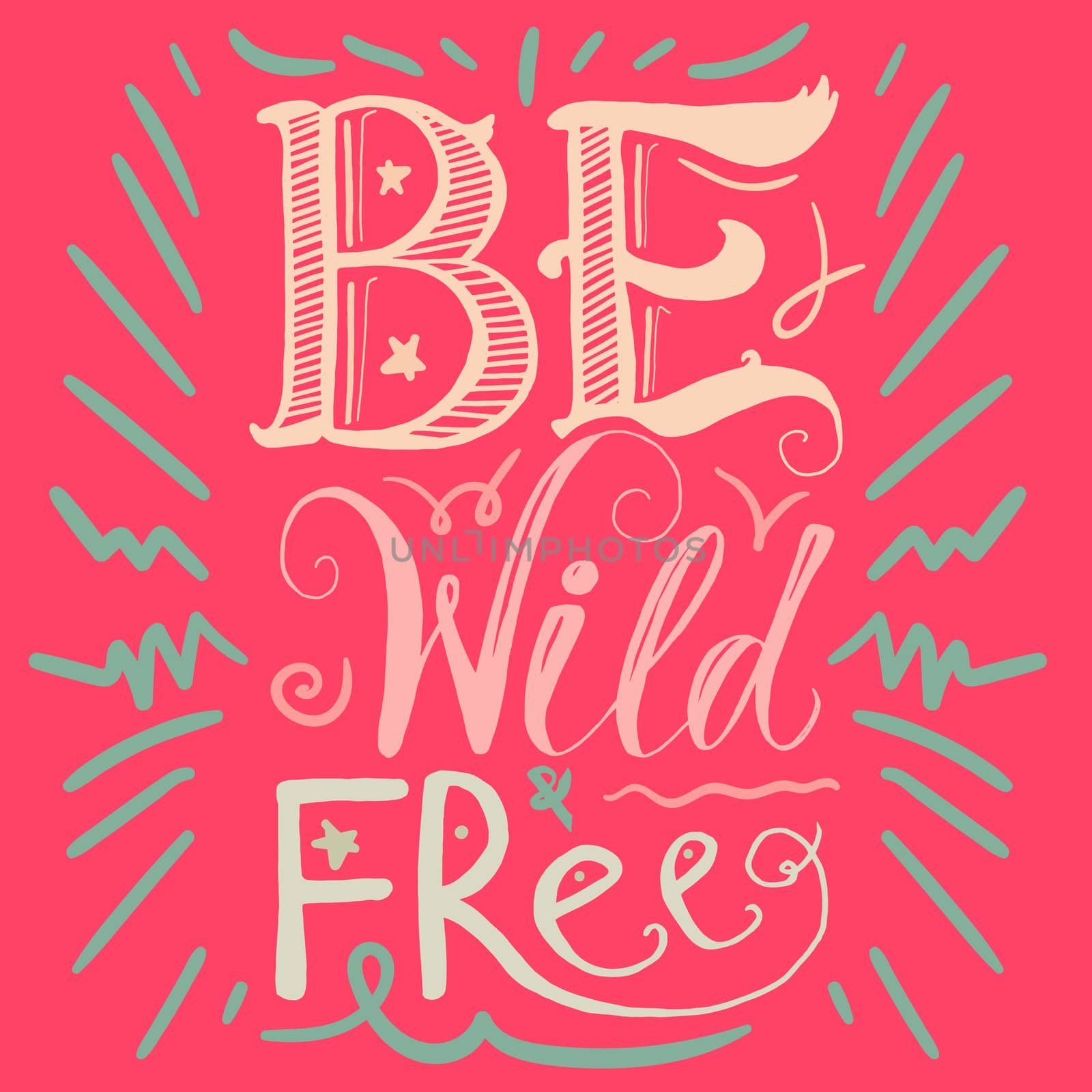 Motivation Wild and Free Lettering Concept by barsrsind