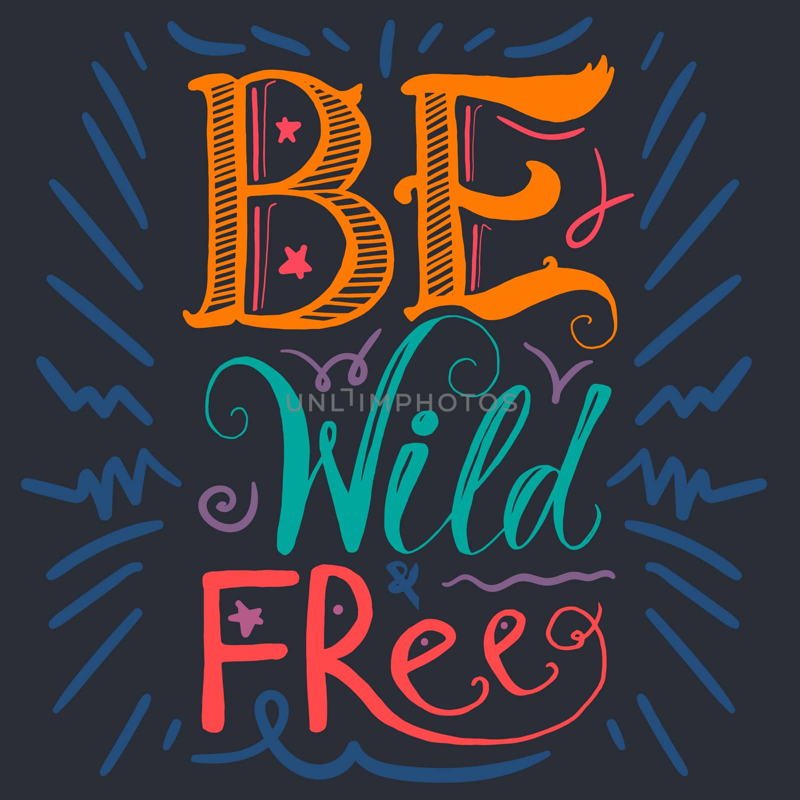 Motivation Wild and Free Lettering Concept by barsrsind