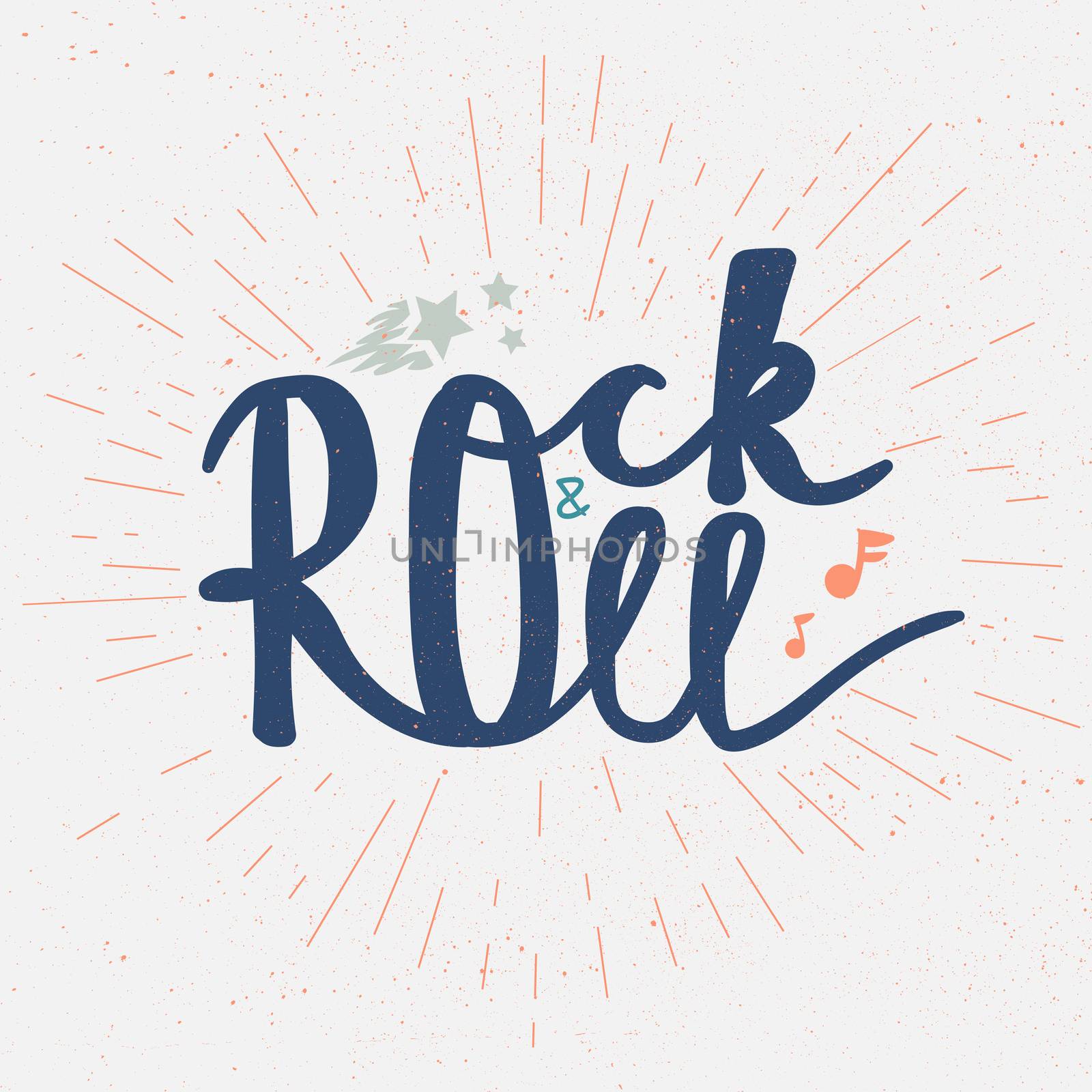 Rock and Roll Lettering for t-shirt, sticker, print, fabric, cloth. Vintage hand drawn music badge. Retro hipster musical sound emblem for card, concert flyer, fest, postcard, label, poster. Vector