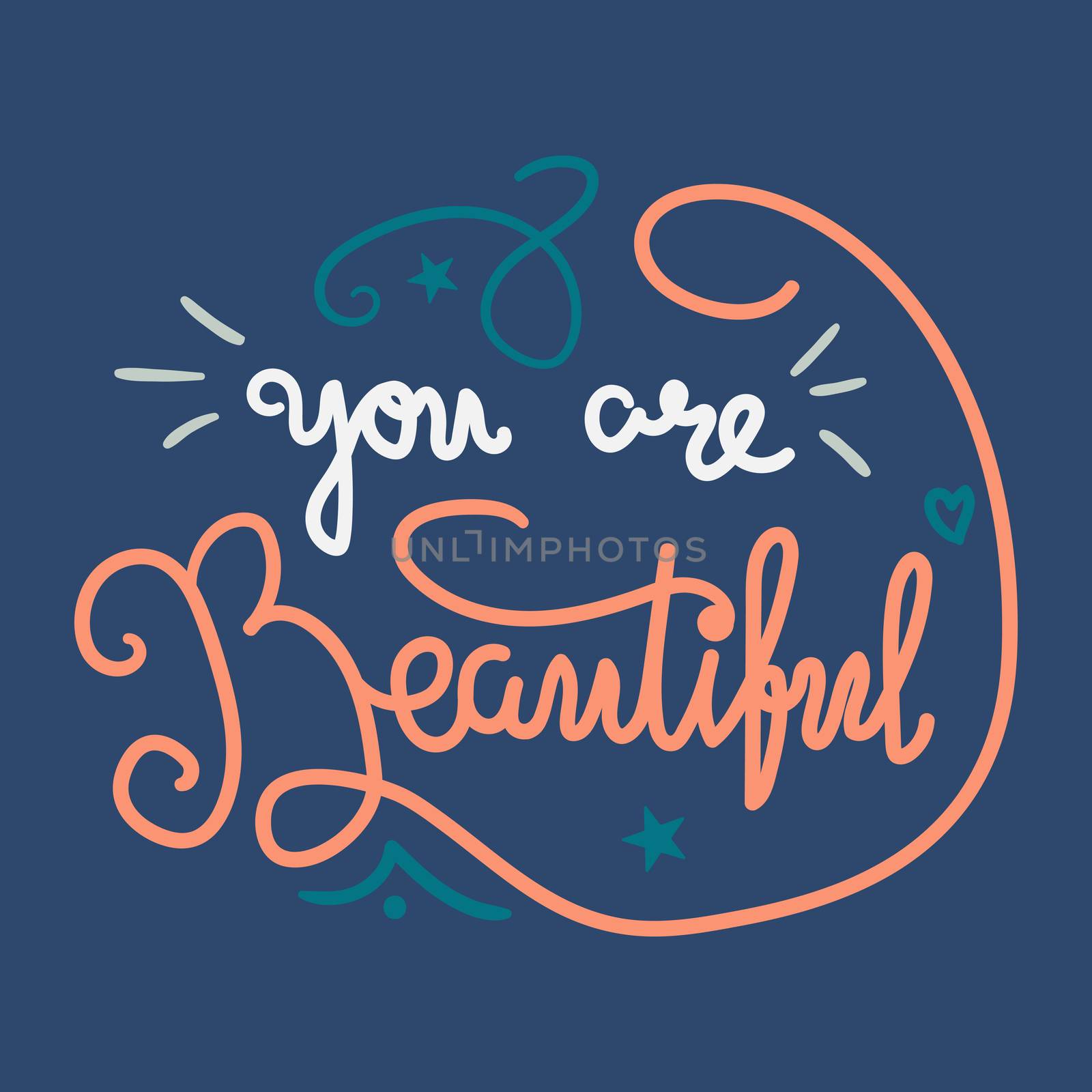 Motivation and Beauty Lettering Concept. You Are Beautiful. Vintage Calligraphic Text. Inspirational retro quote for fabric, print, invitation, decor, greeting card, poster, design element. Vector