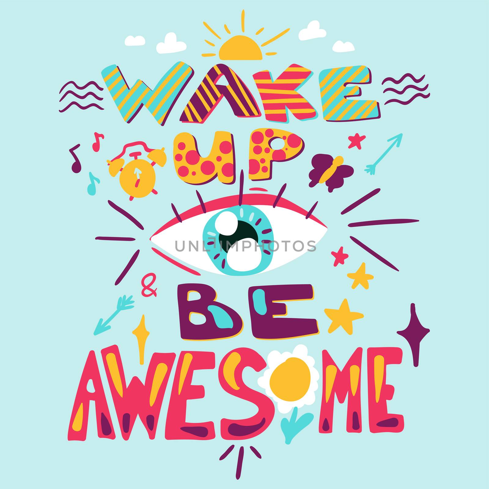 Quote hand drawn color lettering. Wake up Be awesome. Motivational phrase, slogan poster, banner