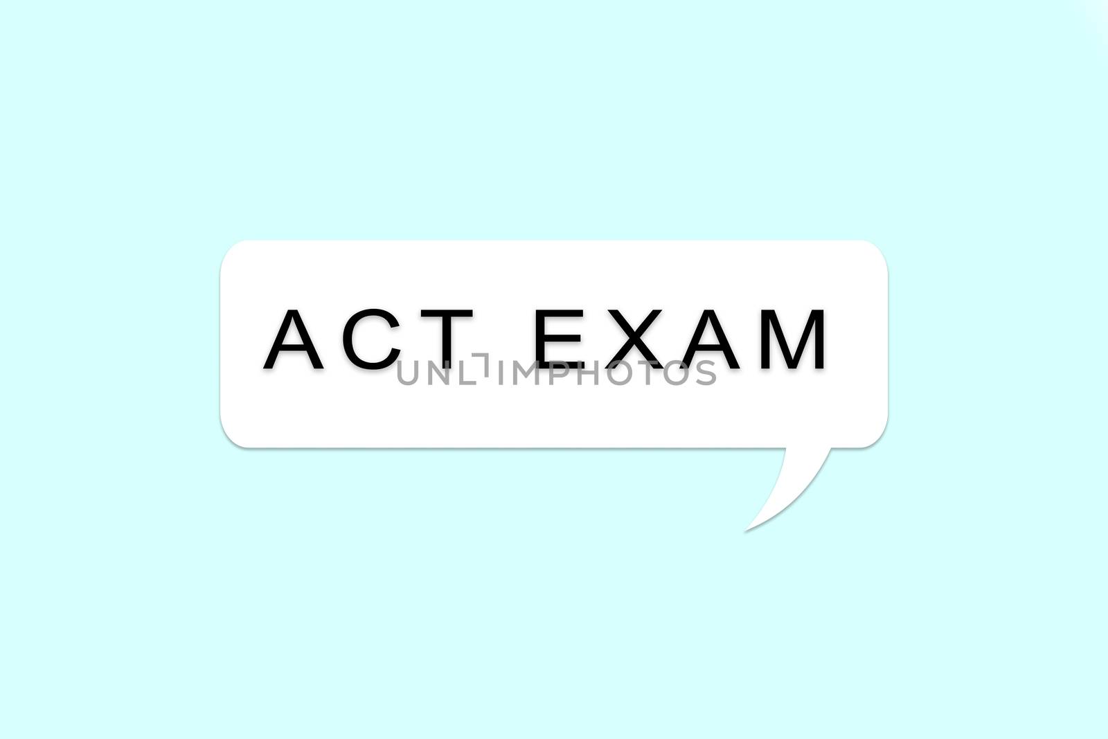 ACT, American College Testing Program or American College Test for nternational examination Language by lakshmiprasad.maski@gmai.com