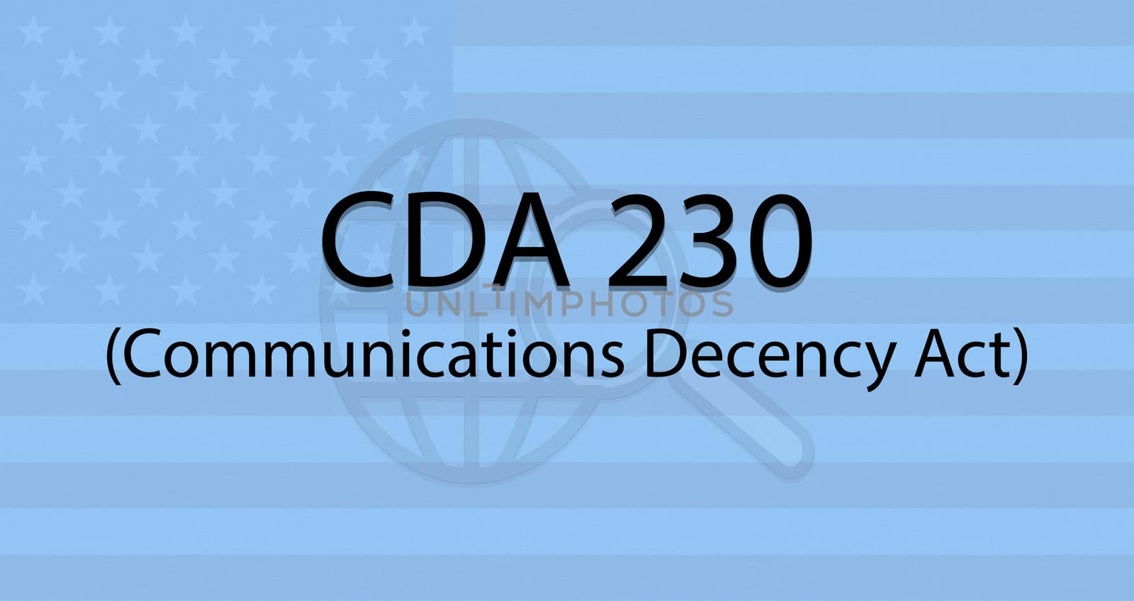 Concept showing of CDA section 230 or Communications Decency Act with US flag as background