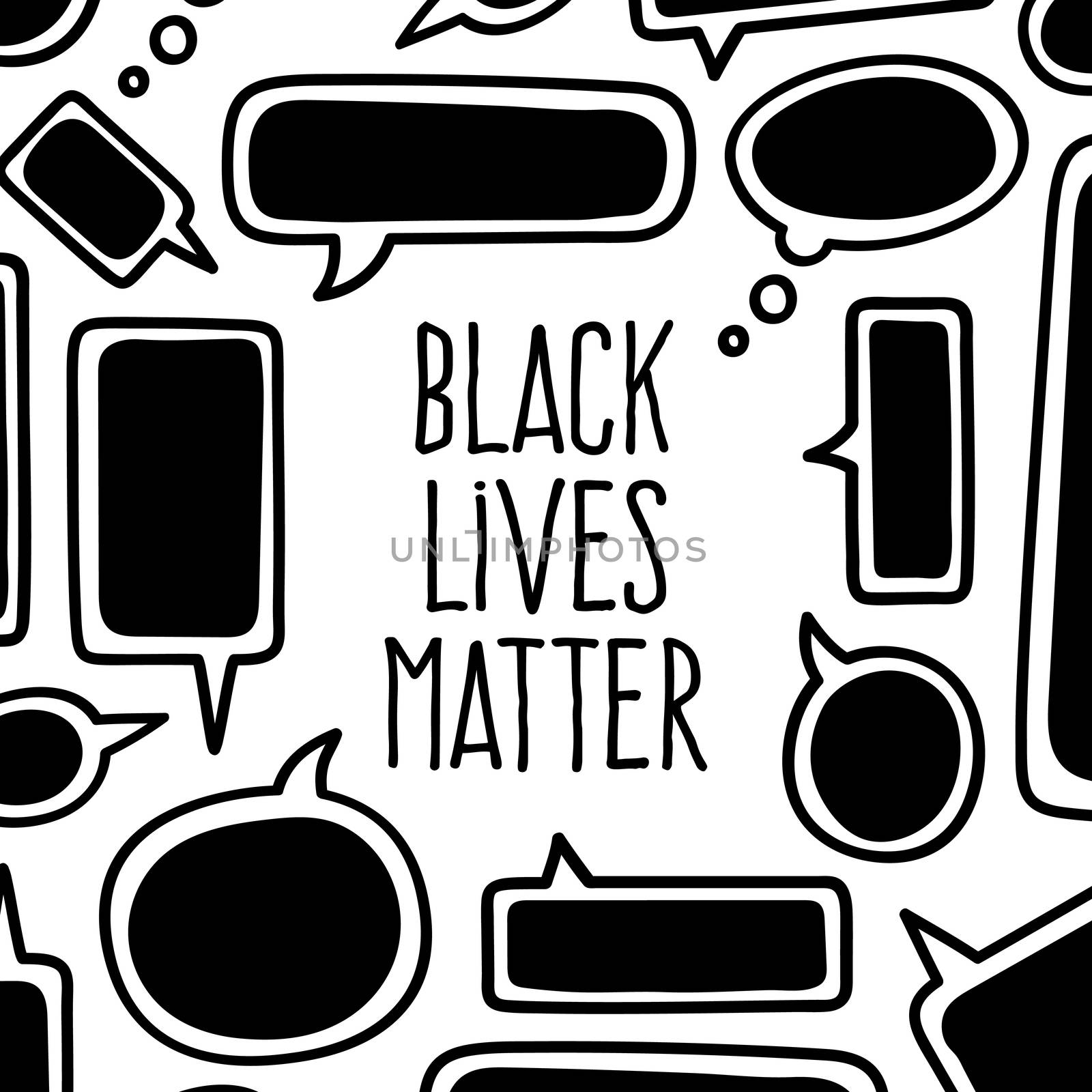 Black Lives Matter. Chat bubbles Protest Banner about Human Right of Black People in U.S. America. Vector Illustration. by lunarts