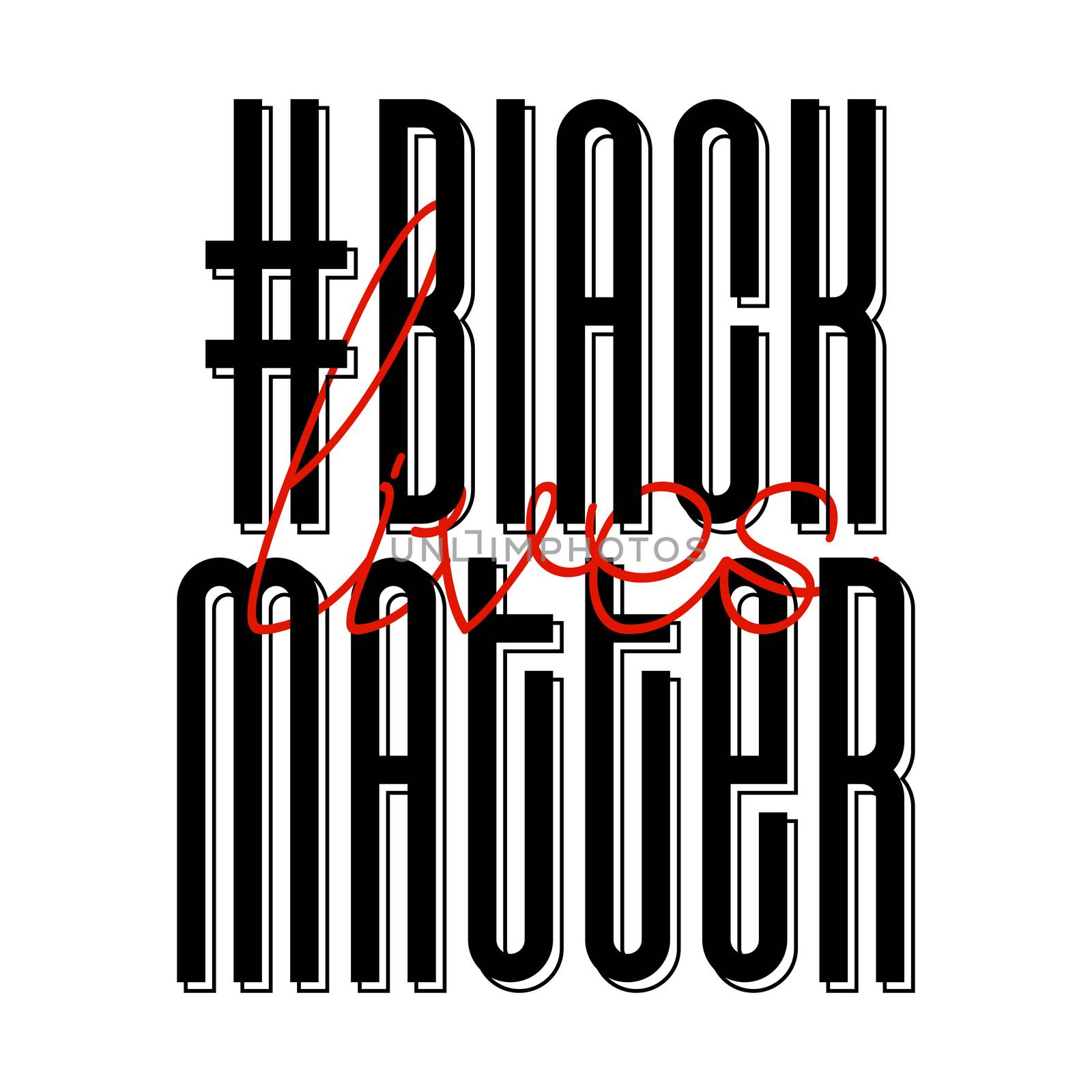 Black Lives Matter. Protest Banner about Human Right of Black People in U.S. America. Vector Illustration. by lunarts
