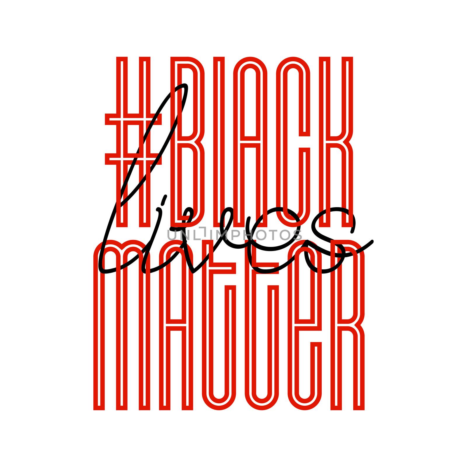 Black Lives Matter. Protest Banner about Human Right of Black People in U.S. America. Vector Illustration. by lunarts